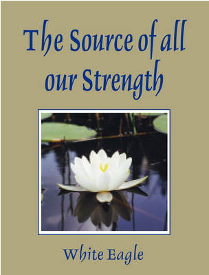 Book cover for Source of All Our Strength