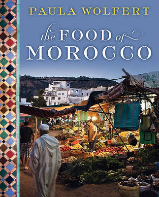 Book cover for The Food of Morocco