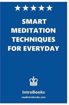 Book cover for Smart Meditation Techniques for Everyday