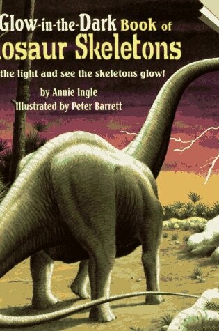 Cover of Glow in the Dark Dinosaur Skeleton#
