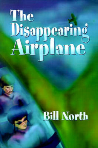 Cover of The Disappearing Airplane