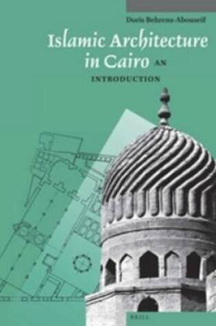 Cover of Islamic Architecture in Cairo