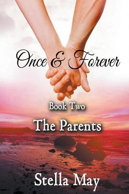 Book cover for Once & Forever. Book Two