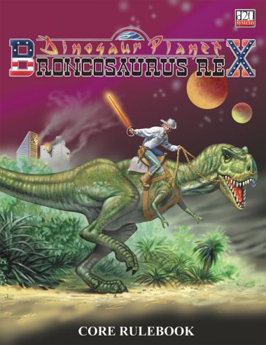 Book cover for Dinosaur Planet: Broncosaurus Rex Core Rulebook