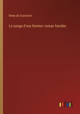 Book cover for Le songe d'une femme