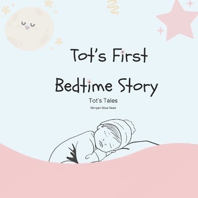 Cover of Tot's First Bedtime Story