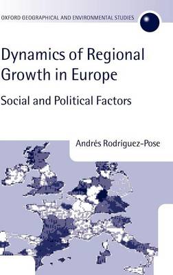 Book cover for Dynamics of Regional Growth in Europe, The: Social and Political Factors