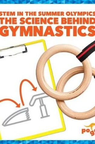 Cover of The Science Behind Gymnastics