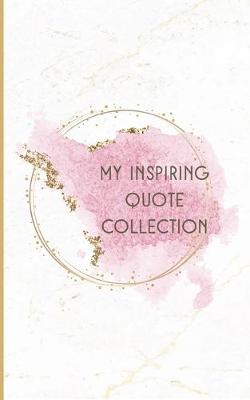 Book cover for My Inspiring Quote Collection