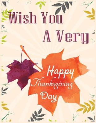 Book cover for Wish you a very happy thanksgiving day