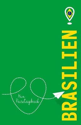 Book cover for Brasilien - Mein Reisetagebuch