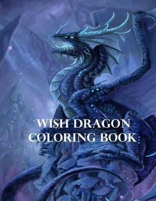 Book cover for Wish Dragon Coloring Book