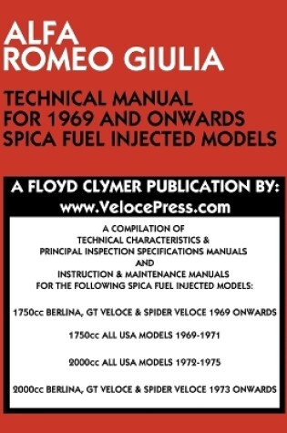 Cover of Alfa Romeo Giulia Technical Manual for 1969 and Onwards Spica Fuel Injected Models