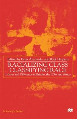Book cover for Racializing Class, Classifying Race