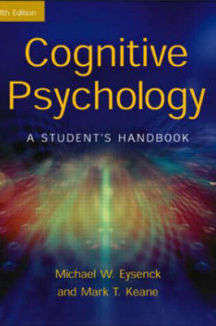 Cover of Cognitive Psychology: A Student's Handbook