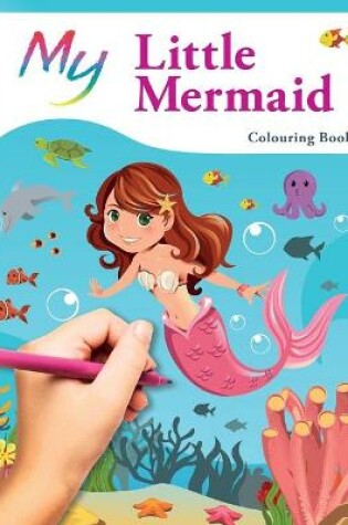 Cover of My Little Mermaid Colouring Book