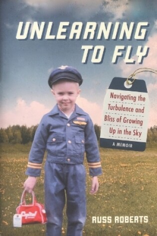 Cover of Unlearning to Fly