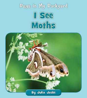 Book cover for I See Moths