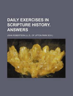 Book cover for Daily Exercises in Scripture History. Answers