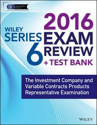 Cover of Wiley Series 6 Exam Review 2016 + Test Bank