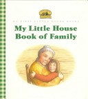 Book cover for My Little House Book of Family