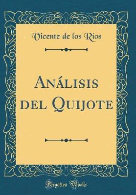 Book cover for Analisis del Quijote (Classic Reprint)