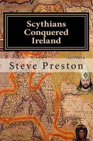 Cover of Scythians Conquered Ireland