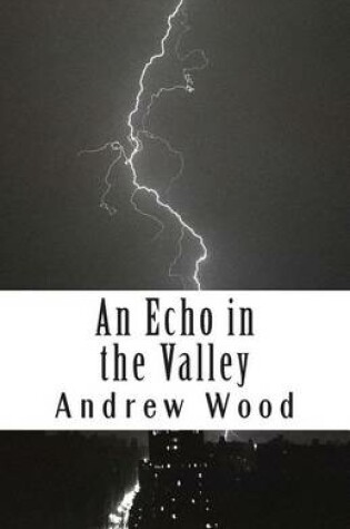 Cover of An Echo in the Valley