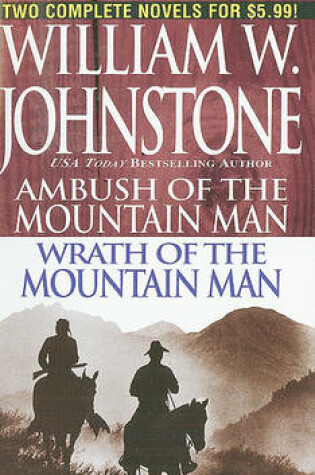 Cover of Ambush of the Mountain Man/Wrath of the Mountain Man