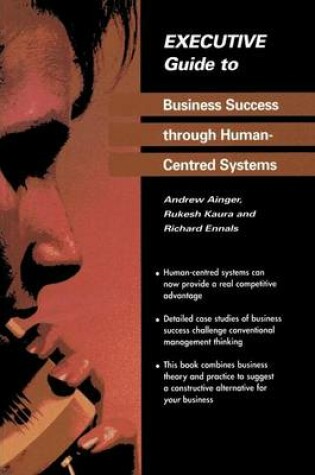 Cover of Executive Guide to Business Success through Human-Centred Systems