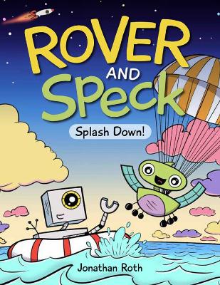 Book cover for Rover And Speck: Splash Down