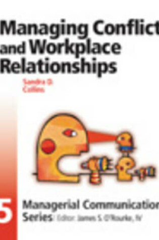 Cover of Managing Conflict and Workplace Relationships