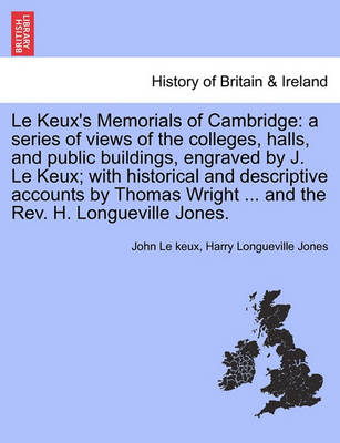 Book cover for Le Keux's Memorials of Cambridge