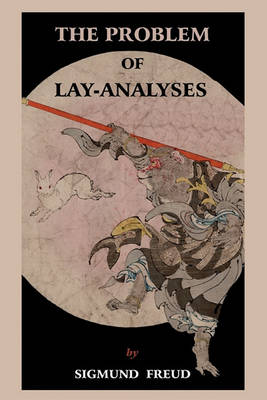 Book cover for The Problem of Lay Analyses