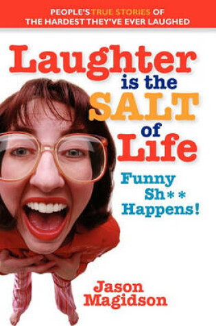 Cover of Laughter Is The Salt Of Life