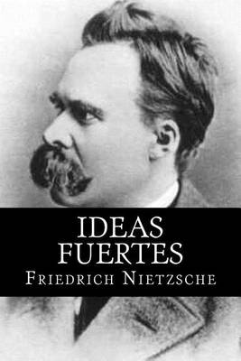 Book cover for Ideas Fuertes (Spanish Edition)