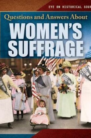 Cover of Questions and Answers about Women's Suffrage