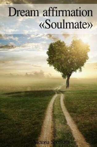 Cover of Dream Affirmation Soulmate