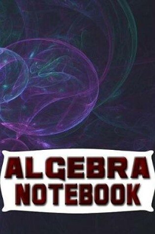 Cover of Algebra Notebook