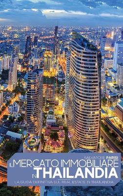 Book cover for Il mercato immobiliare in Thailandia