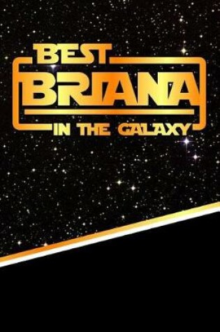 Cover of Best Briana in the Galaxy