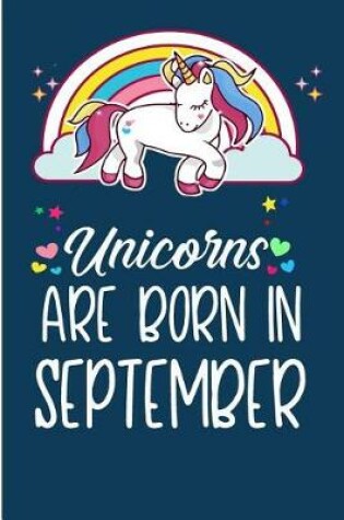 Cover of Unicorns Are Born In September