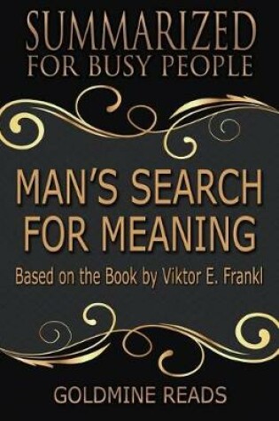 Cover of Man's Search for Meaning - Summarized for Busy People