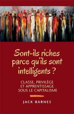 Book cover for Sont-Ils Riches Parce Qu'ils Sont Intelligents?