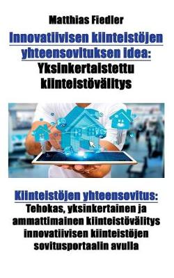 Book cover for Innovatiivisen kiinteistöjen yhteensovituksen idea