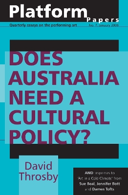 Book cover for Platform Papers 7: Does Australia Need a Cultural Policy?