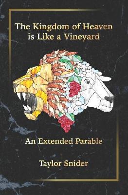 Book cover for The Kingdom of Heaven is Like a Vineyard