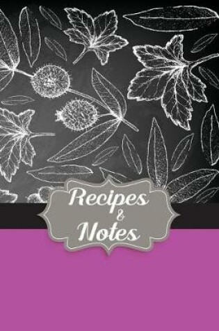 Cover of Recipes and Notes