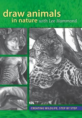 Book cover for Draw Animals in Nature with Lee Hammond