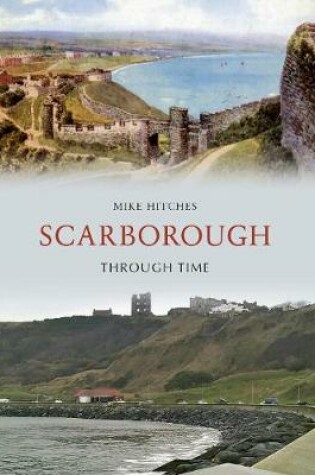 Cover of Scarborough Through Time